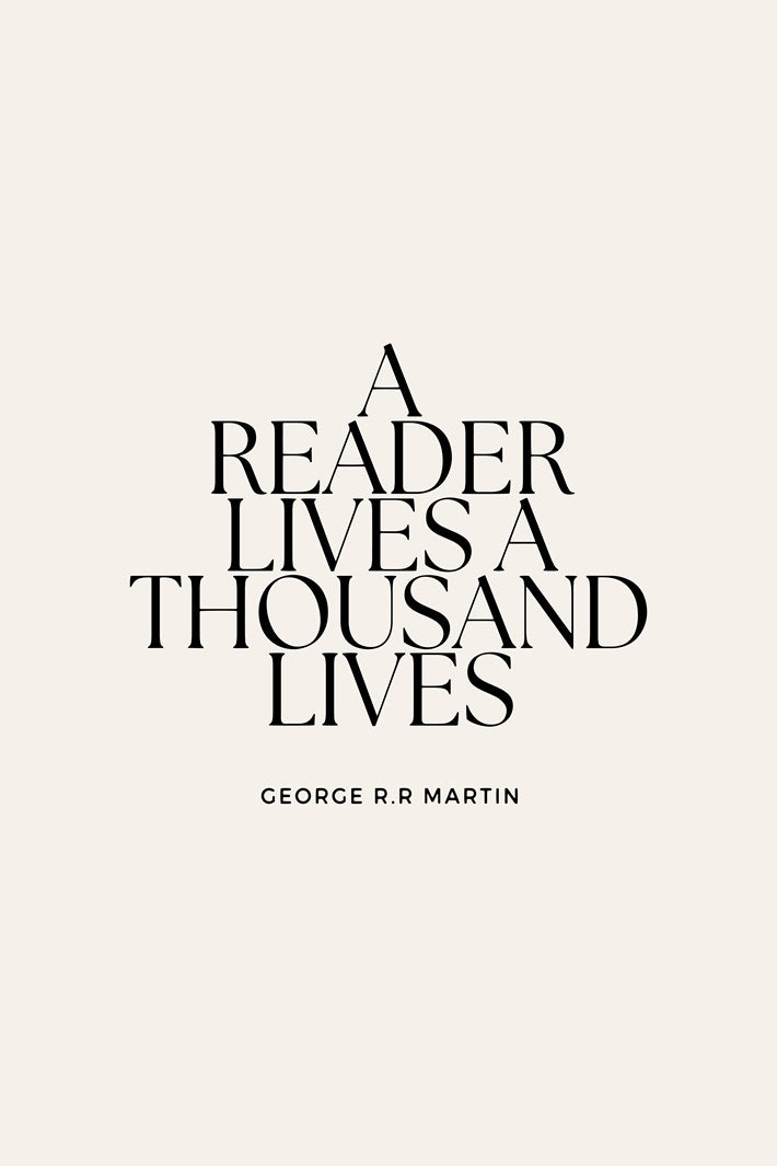 A Reader Lives a Thousand Lives Quote