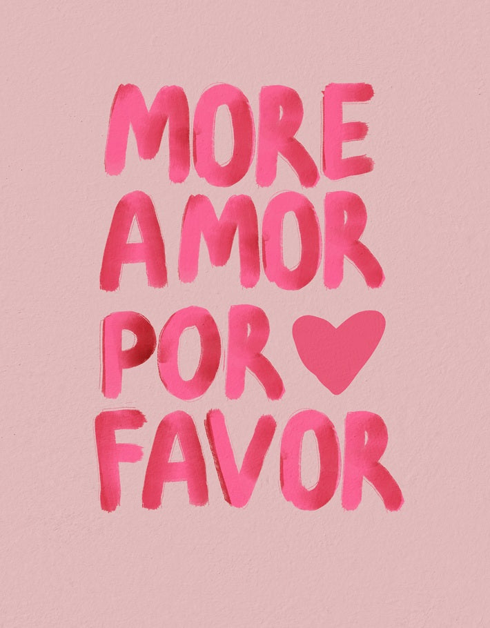 More Amor Por Favor Pink Typography Art Print