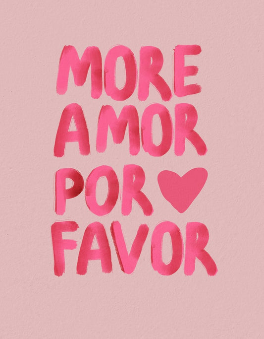 More Amor Por Favor Pink Typography Art Print