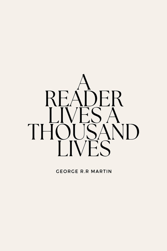 A Reader Lives a Thousand Lives Quote